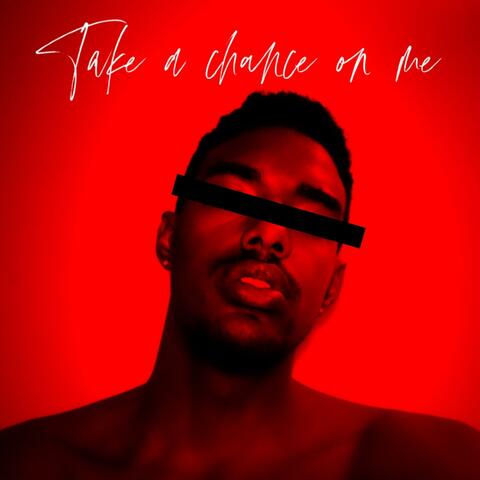 Take a Chance on Me