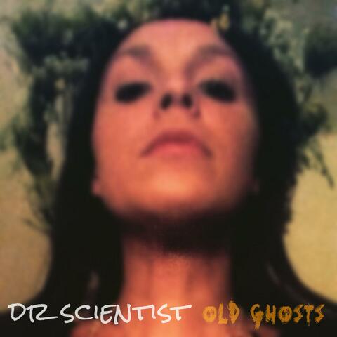 Old Ghosts
