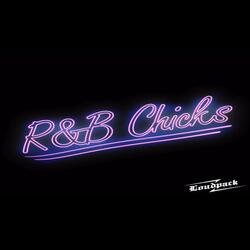 R&b Chicks