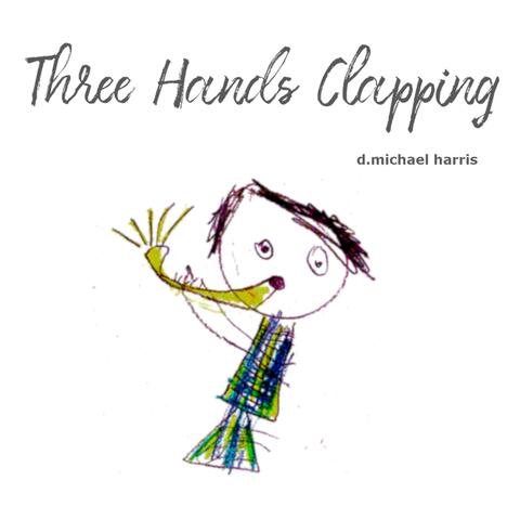 Three Hands Clapping