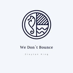 We Don't Bounce