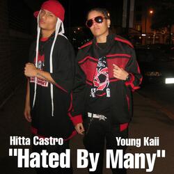 Hated by Many