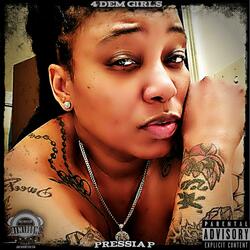 4 Dem Girls (feat. Pressia P) [Get Money]