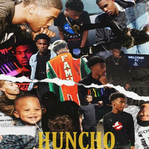 Life of a Huncho