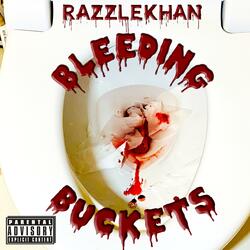 Bleeding Buckets