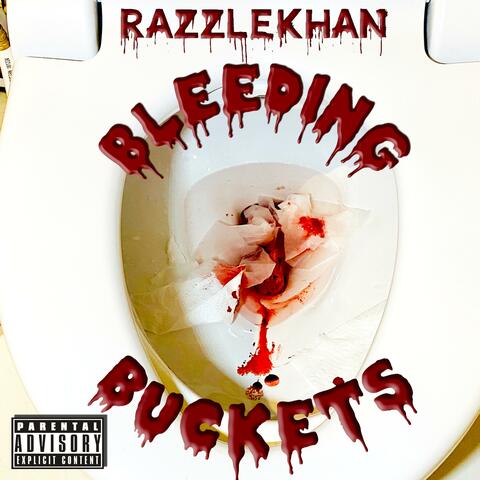 Bleeding Buckets