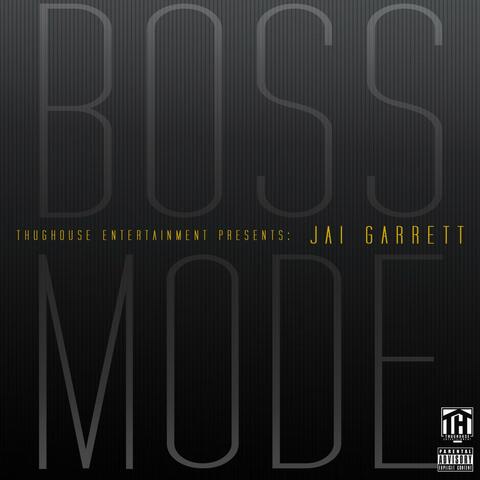 Boss Mode (feat. Jay-G)