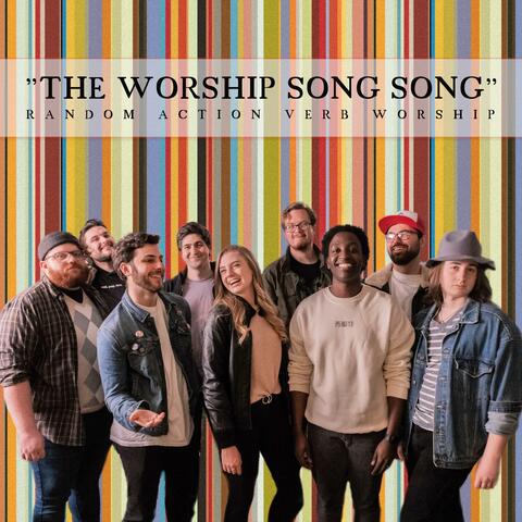 The Worship Song Song