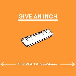 Give an Inch