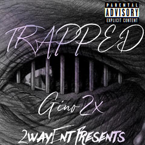 Trapped