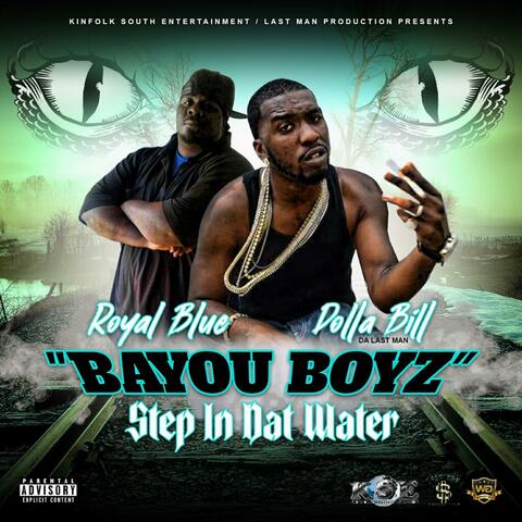Bayou Boyz: Step in Dat Water