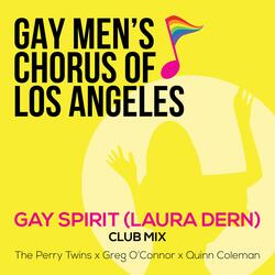 Gay Spirit (Laura Dern) [feat. The Perry Twins, Greg O'Connor & Quinn Coleman]