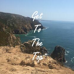 Get to the Top