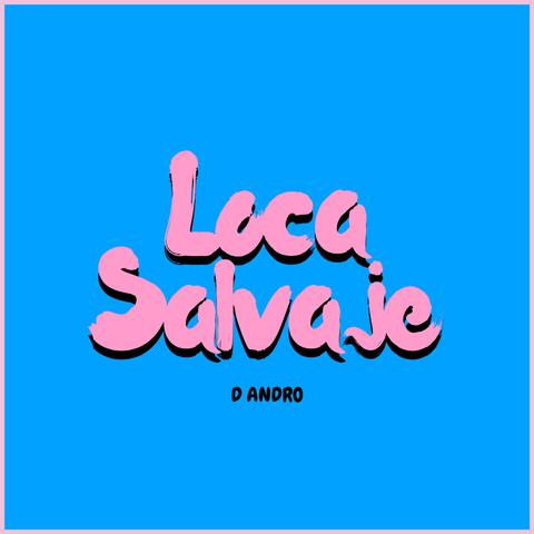 Loca Salvaje