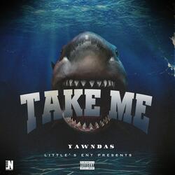Take Me