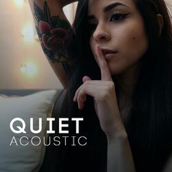 Quiet