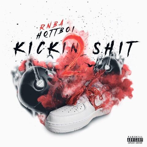 Kickin' Shit, Pt. 2