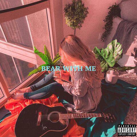 Bear With Me