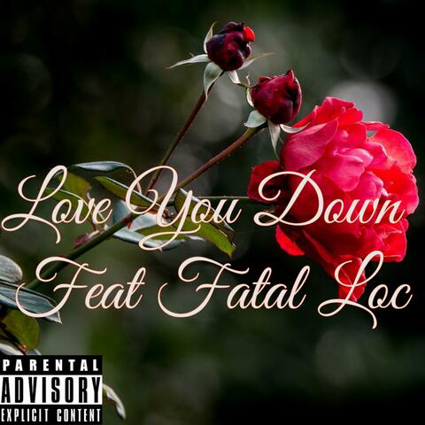 Love You Down