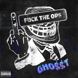 Fuck the Ops