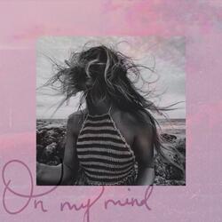 On My Mind
