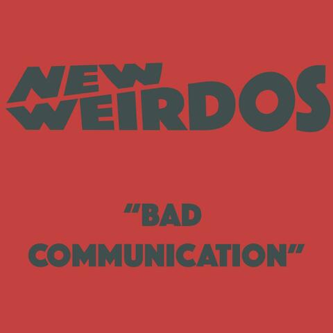Bad Communication