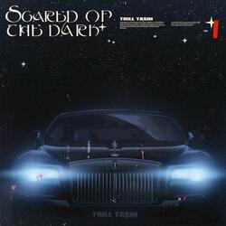 Scared of the Dark