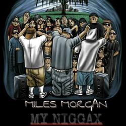 My Niggax