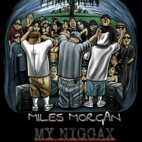 My Niggax