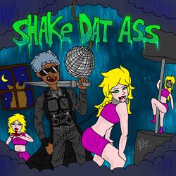 Shake Dat Ass