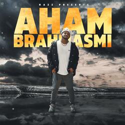 Aham Brahmasmi