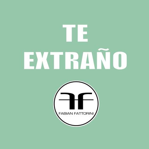 Te Extraño