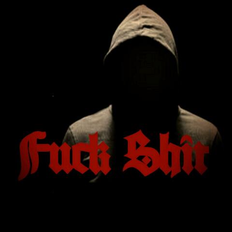 Fuck Shit