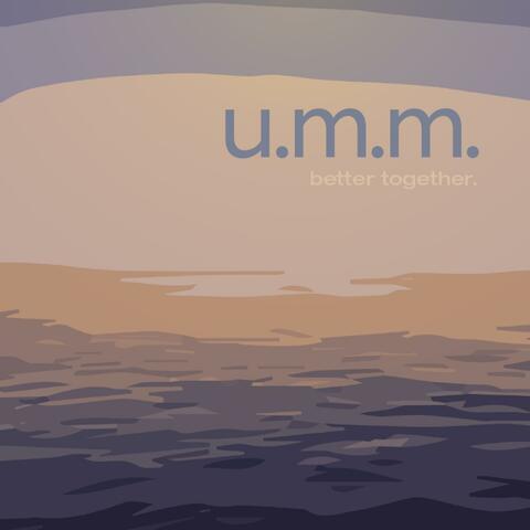 Better Together