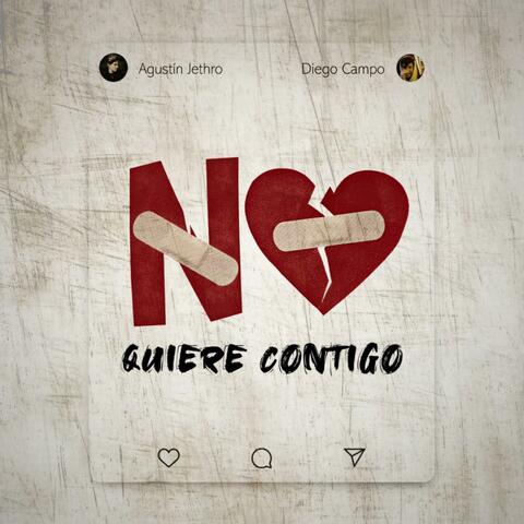 No Quiere Contigo