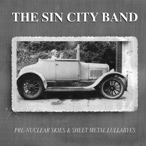 Pre-Nuclear Skies & Sheet Metal Lullabyes