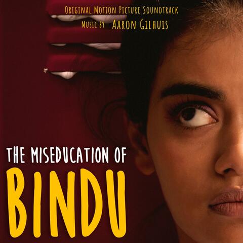 The Miseducation of Bindu (Original Motion Picture Soundtrack)