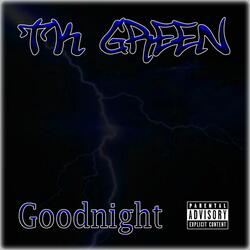 Goodnight