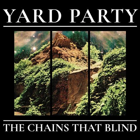 The Chains That Blind