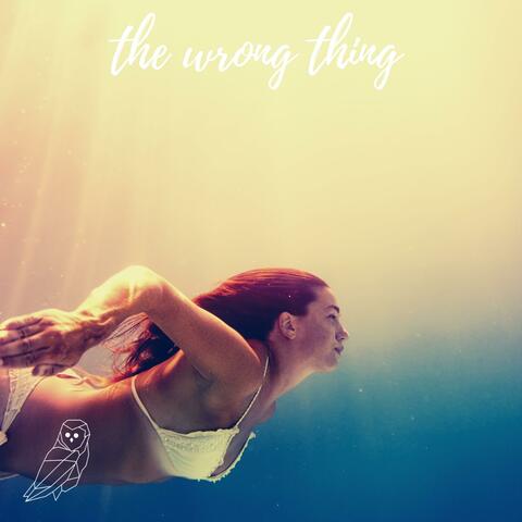 The Wrong Thing