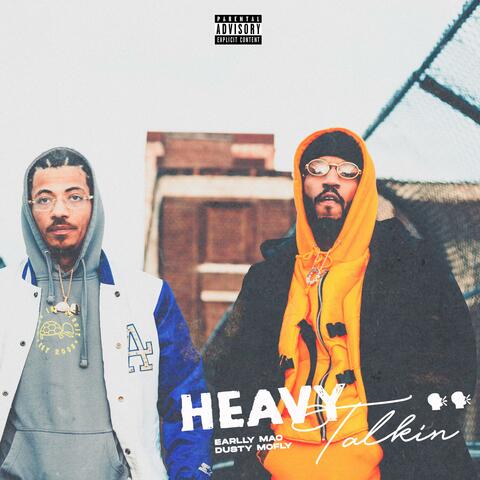 Heavy Talkin'