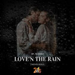 Love'n the Rain