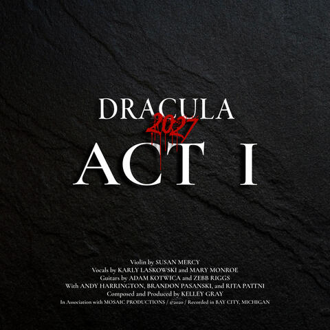 Dracula 2027: Act I (Original Theatrical Soundtrack)