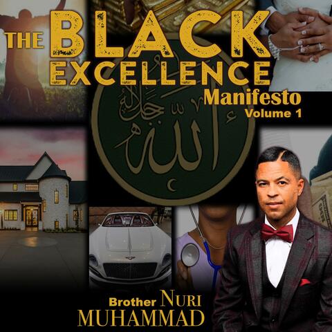 Black Excellence Manifesto, Vol. 1