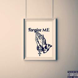 Forgive Me