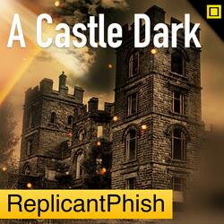 A Castle Dark