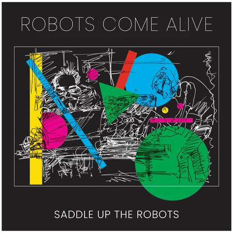 Robots Come Alive