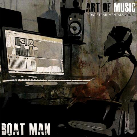 Art of Music (Boat-Strah-Mentals Vol.2)