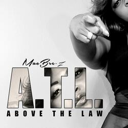 A.T.L. (Above the Law)