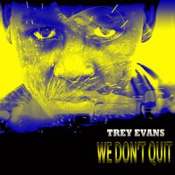 We Don't Quit